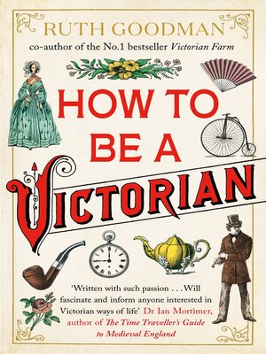 cover image of How to be a Victorian